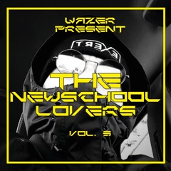 WAZER - THE NEWSCHOOL LOVERS VOL. 5 (TRACKLIST IN DESC)