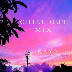 CHILL OUT MIX