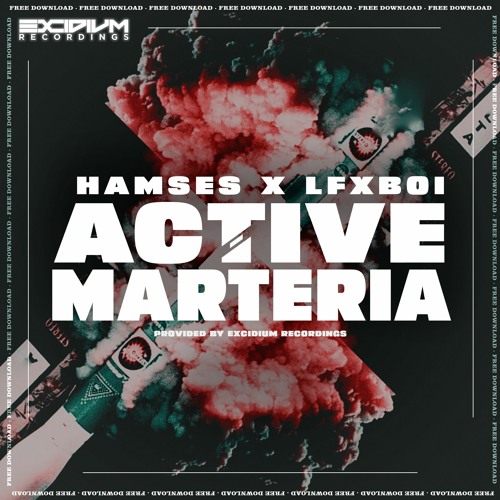 Hamses & LFXBOI - Active Marteria (Free Download)