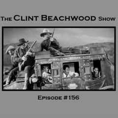 Episode 156.2 - The Clint Beachwood Show