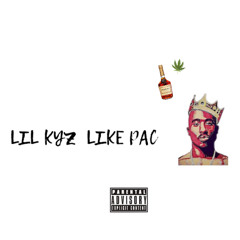 LIL KYZ - LIKE PAC