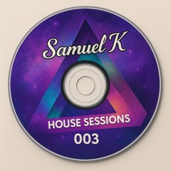 House Sessions 003