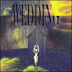 WEDDING (ft. Checks)