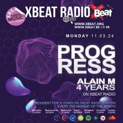 X Beat Radio - Progress - Alain M. - 2024-03-11
