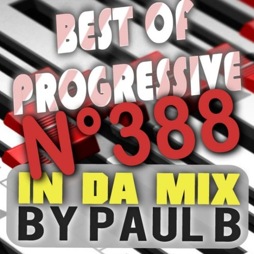 Paul B - INDAMIX 388 - 28 Aout 2015 - Progressive