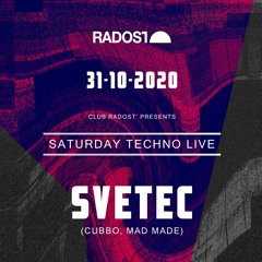SveTec at Radost Saturday Techno Live - Club Radost, Bratislava 31.10.2020 (FREE DL)
