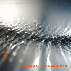 LOG Premiere: JORVV - ATARAXIA [Self-Release]