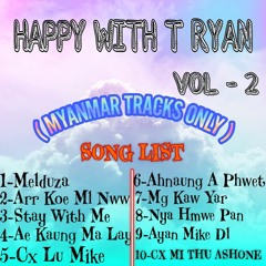 HAPPY WITH T RYAN VOL 2 ( MASHUP & EDIT PACK ) Buy = Download