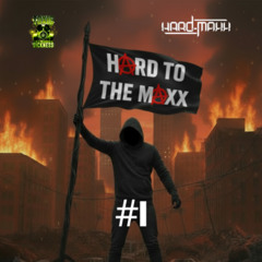 HARD-MAXX / HARD TO THE MAXX #1 ON TOXIC SICKNESS / SEPTEMBER / 2025