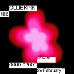 Noods Radio - Vitaline invite by Ollie Kirk - 29.02.24