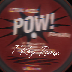 Lethal Bizzle - POW! 2011 (F Kay Remix) [FREE DL]