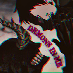 Demons In Me ft. Jvrdankillz (prod. Suvi)