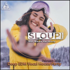 Hot Moon Harmony - Deep EDM Vocal House Party - Demo February 2022