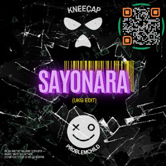 Kneecap - Sayonara (UKG EDIT)