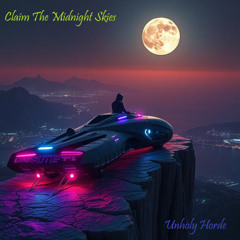 Claim The Midnight Skies