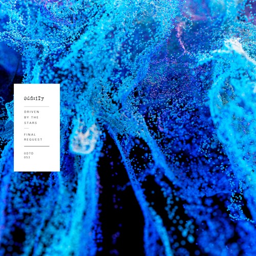 Premiere: Final Request, Ant Art - Driven By The Stars (Olivier Giacomotto Remix) [Øddity]