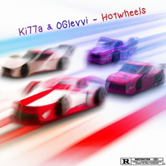 KI77A & OGLEVVI - HOT WHEELS