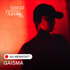 Gaisma aka Tumsi @ sweat Festival 2025 / Werkstatt