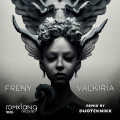 Freny - Valkiria (Original Mix)[SNIPPET]