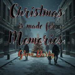 Christmas Is Made for Memories