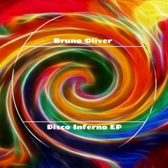 Bruno Oliver - Disco Inferno (Original Mix) [HDR369] Out Now!!!