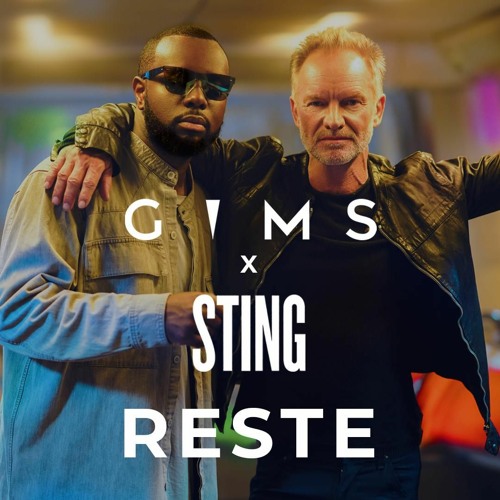 Stream GIMS & Sting - Reste by 🔱مزاجنجى®️🔱 | Listen online for free on  SoundCloud