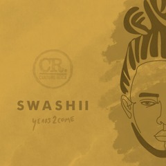 Swashii X Culture Rock - Dread & Turble