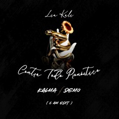 Lia Kali - Contra Todo Pronóstico (KALMA & DEMO 6 AM Edit)