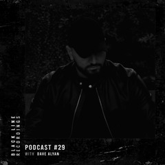 Dave Alyan - BLR Podcast #29