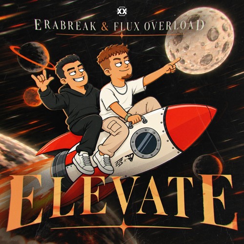 ERABREAK & Flux Overload - Elevate