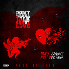 dont wanna talk about love.mp3