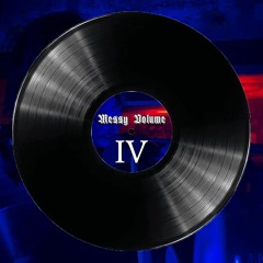MESSY VOLUME IV