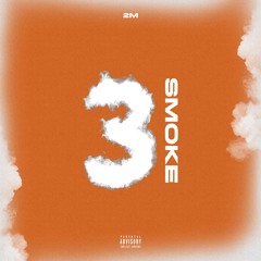 3 SMOKE