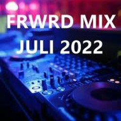 FRWRD MIX JULY 2022
