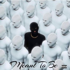 Meant To Be (Prod. Stanko) (v2)