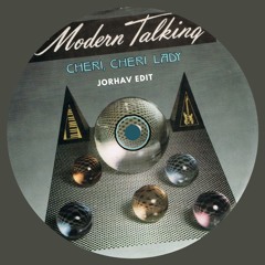 Modern Taliking - Cheri Cheri Lady (Jorhav Edit) [BANDCAMP]