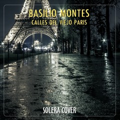 Calles del Viejo Paris. Baladas de Musica Pop en Español Años 80, Solera Covers