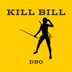 Kill Bill - DBO