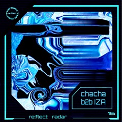 re:flect radar b2b special: chacha & IZA