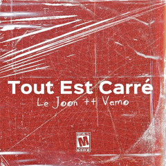 Le Joon ++ Vamo - Tout Est Carré