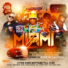 MIAMI VYCE 2/6/21 Ft POPEYE CAUTION