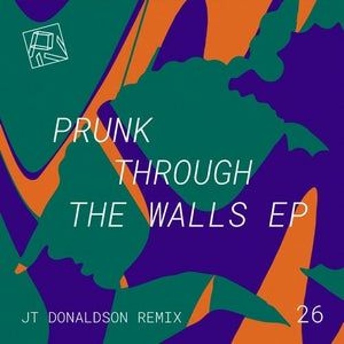 Prunk - Through The Walls