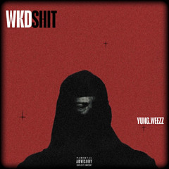 EVIL WOMEN “WKD SHIT”