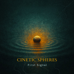 Cinetic Spheres - Through The Night