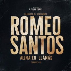 *New* 2024 Romeo Santos - Alma Llamas.mp3