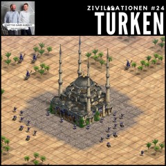 Zivilisationen #24: Türken