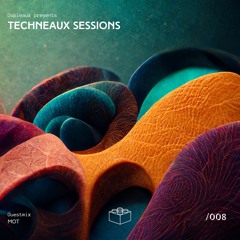 Techneaux Sessions - Episode 008 - MOT