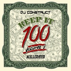 DJ Construct - "Keep It 100 Vol. 2" (100 Track D&B Mix Of All Genres)