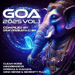 Goa 2025 Vol.1 By Drukverdeler & DJ Bim (Full Length Version)