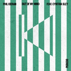 Phil Kieran - Out Of My Mind - (Vocal) Feat. Cynthia Sley